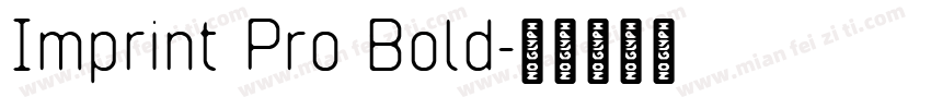 Imprint Pro Bold字体转换